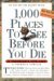 1,000 Places to See Before You Die