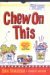 Chew on This: Everything You Don't Want to Know About Fast Food