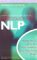 Introducing NLP: Neuro-Linguistic Programming