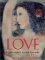 Love: A Celebration in Art & Literature
