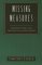 Missing Measures, Modern Poetry and the Revolt Against Meter