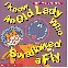 I Know an Old Lady Who Swallowed a Fly