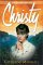 Christy by Catherine Marshall Christy by Catherine Marshall