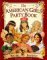 The American Girls Party Book: You're Invited!