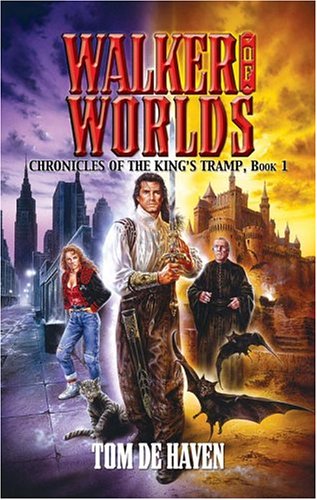 Walker of Worlds (Chronicles of the King's Tramp Vol.1)