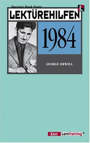 Lektrehilfen Nineteen Eighty-Four (1984). (Lernmaterialien)
