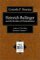 Heinrich Bullinger and the Doctrine of Predestination: Author of "The Other Reformed Tradition"?