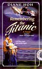 Remembering the Titanic