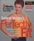 Selene Yeager's Perfectly Fit: 8 Weeks to a Sleek and Sexy Body