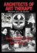 Architects of Art Therapy: Memoirs and Life Stories