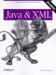 Java and XML: Solutions to Real-World Problems