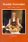 Notably Norwegian: Recipes, Festivals, Folk Arts