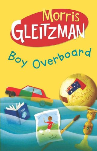 boy overboard morris gleitzman essay boy overboard morris gleitzman essay