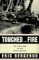 Touched with Fire by Eric M. Bergerud Touched with Fire by Eric M. Bergerud
