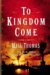 To Kingdom Come (Barker & Llewelyn, #2)