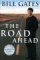 The Road Ahead