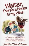 Waiter, There's A Horse In My Wine