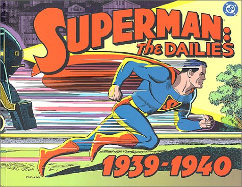 Superman: The Dailies, 1939-1940 (Superman: The Dailies #1)