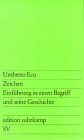 Zeichen: Einführung in einen Begriff und seine Geschichte.