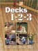 Decks 1-2-3: Design Build Maintain Repair