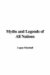 Myths And Legends Of All Nations