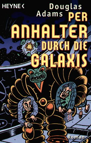 Per Anhalter durch die Galaxis (Per Anhalter durch die Galaxis, #1)