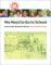 We Need to Go to School: Voices of the Rugmark Children