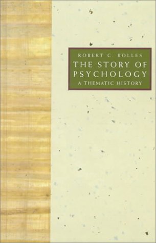 The Story Of Psychology: A Thematic History