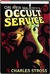 On Her Majesty's Occult Service (Laundry Files, #1-2)