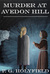 Murder at Avedon Hill by P.G. Holyfield Murder at Avedon Hill by P.G. Holyfield