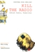 Kill the Radio: Sebuah Radio Kumatikan