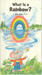 What Is A Rainbow? (A Just Ask Book)