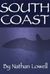 South Coast by Nathan Lowell South Coast by Nathan Lowell