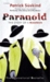 Paranoid, The Story of a Madman