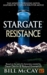 Stargate: Resistance (Stargate, #5)