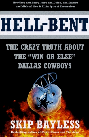 Hell-Bent: The Inside Story of a