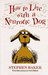 How to Live with a Neurotic Dog