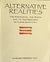 Alternative Realities: The Paranormal, the Mystic and the Transcendent in Human Experience