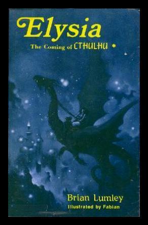 Elysia: The Coming of Cthulhu (Titus Crow #6)