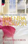 Irresistible Forces (Steele Series #5) by Brenda Jackson