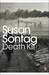 Death Kit by Susan Sontag Death Kit by Susan Sontag