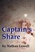 Captain's Share by Nathan Lowell Captain's Share by Nathan Lowell
