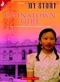 Chinatown Girl : the diary of Silvey Chan, Auckland, 1942 (My Story: Scholastic New Zealand)
