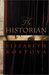 The Historian by Elizabeth Kostova The Historian by Elizabeth Kostova