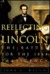 Reelecting Lincoln: The Battle for the 1864 Presidency