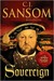 Sovereign (Matthew Shardlake, #3)