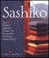 Sashiko: Easy & Elegant Designs for Decorative Machine Embroidery