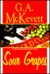 Sour Grapes by G.A. McKevett Sour Grapes by G.A. McKevett