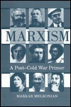 Marxism: A Post-cold War Primer