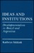 Ideas and Institutions